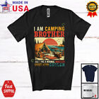I Am Camping Brother définition beaucoup plus cool, fête des pères T-shirt familial vintage