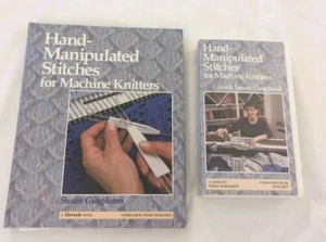 Hand-Manipulated Stitches for Machine Knitters Book and VHS by Susan Guagliumi - Picture 1 of 13
