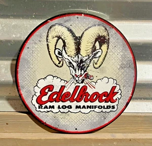 EDELBROCK RAM LOG MANIOFOLDS ALUMINUM SIGN 8" ROUND DRAG RACING GARAGE MANCAVE - Picture 1 of 1