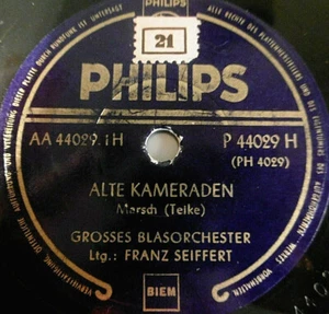 FRANZ SEIFFERT "Frei weg / Alte Kameraden" Philips 78rpm 10" Märsche - Bild 1 von 2