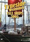 Tyneside Welcomes Tall Ships Race 2005 (DVD) (BRAND NEW & SEALED)