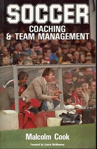 Soccer Coaching & Team Management Malcolm Cook 1983 Vintage Classic - Picture 1 of 1