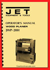 JET JWP-20H 20" Wood Planer Owners Operator's & Parts Manual 0390