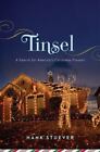 Tinsel: A Search for America's Christmas Present by Stuever, Hank