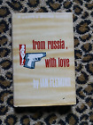 From Russia, With Love  (Bce) By Ian Fleming James Bond 007 Ist Ed  Hb Dj