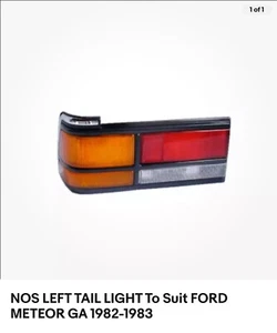NOS LEFT TAIL LIGHT To Suit FORD METEOR GA 1982-1983 - Picture 1 of 1
