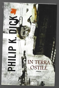 PHILIP K. DICK - Im feindlichen Land - TIF Fanucci 2013 - Bild 1 von 1