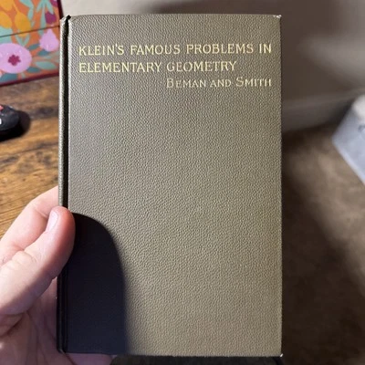 Ex-Library Klein's Famous Problems in Elementary Geometry by Beman, Smith, 1897 - Image 1 of 4
