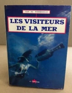Les visiteurs de la mer | Frondeville Guy De | Bon état - Picture 1 of 1
