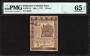 3 Pence May 1, 1777 Delaware Colonial Note FR DE-81 PMG 65 EPQ - Picture 1 of 2