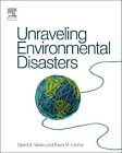 Unraveling Environmental Disasters Vallero Letcher Hardback Elsevier