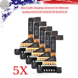 5Pcs Cradle Charging Connector for Motorola Symbol DS3678-DP DS3678-HP DS3678-SR - Picture 1 of 5