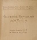 Aa. Vv. Mostra D'arte Universitaria Delle Venezie 1930 S. E.
