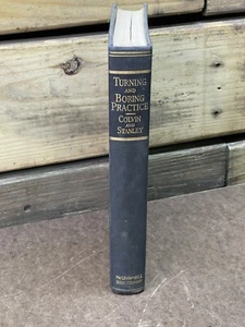 Turning and Boring Practice by Colvin and Stanley, Hardcover 1936 - Picture 1 of 17