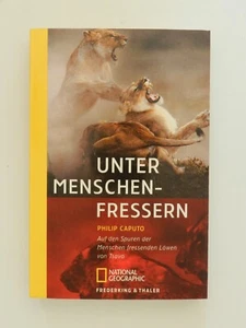 Unter Menschenfressern Philip Caputo Menschen fressende Löwen Tsavo Buch - Bild 1 von 1