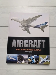 Autori Vari "Aircraft - Aerei per un mondo globale - 2000-2011" - Imagen 1 de 4