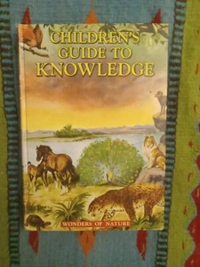 Children's Guide to Knowledge: Wonders Of Nature (1962) RARE Vintage - Imagen 1 de 3