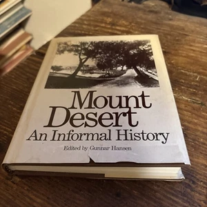 Mount Desert eine informelle Geschichte, herausgegeben von Gunnar Hansen (gebunden) 1989 - Bild 1 von 5