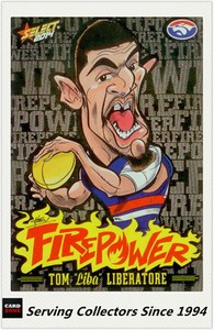 2014 AFL Champions Laserfoil Firepower Caricature FC56 Tom Liberatore (Bulldogs)