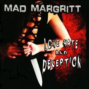 MAD MARGRITT - LOVE HATE AND DECEPTION per5402 - Imagen 1 de 1