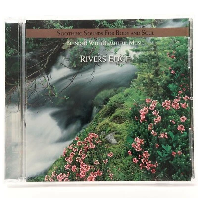 Rivers Edge: Soothing Sounds For Body & Soul (CD 2000) Blended w Beautiful Music - Image 1 of 4