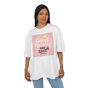 Good Morning and Sh*t oversized Tee, Funny Unisex T-Shirt, Sleepwear Shirt - Picture 1 of 31
