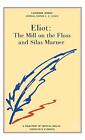 George Eliot: The Mill On The Floss And Silas Marner By R P Draper (English) Pap