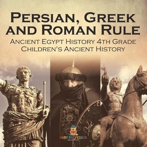 Persian, Greek and Roman Rule - Ancient Egypt History 4th Grade Children's Ancie - Picture 1 of 1
