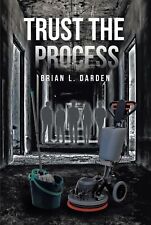 Brian L Darden Trust the Process (Paperback) (UK IMPORT)