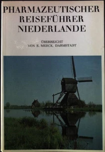 Pharmazeutischer Reiseführer Niederlande. Merck, E.: - Bild 1 von 1