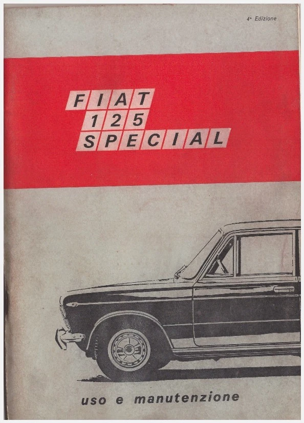 FIAT 125 special  -MANUALE ORIGINALE  USO E MANUTENZIONE! - Immagine 1 di 1
