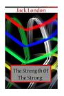 The Strength Of The Strong by Jack London (English) Paperback Book
