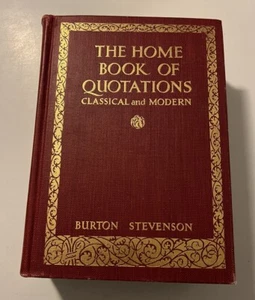 The Home Book of Quotations Classical and Modern Burton Stevenson Hardcover 1934 - Picture 1 of 7