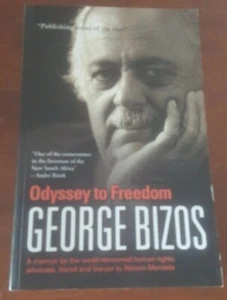 SIGNED Odyssey to Freedom Goerge Bizos Nelson Mandela Rivonia Legend Icon - Picture 1 of 5