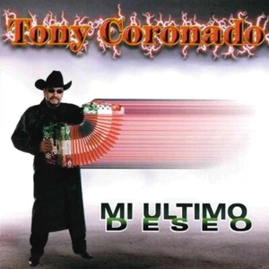 TONY CORONADO Y LOS SULTANES DE NUEVO LEON MI ULTIMO DESEO CD NOT SEALED - Picture 1 of 1
