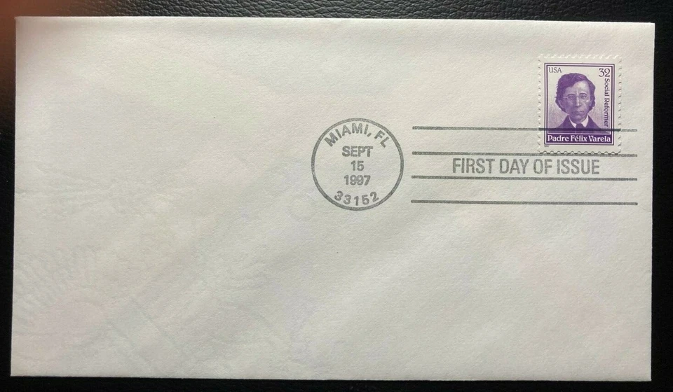 FDC First Day of Issue: #3166 – 1997 32c Padre Felix Varela Stamp - Image 1 of 1