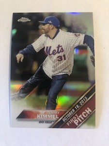 Jimmy Kimmel 2016 Topps Chrome First Pitch Refractor #FPC-13 NY Mets