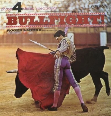 Roger Laredo: BULLFIGHT! (LP, Gate-Fold, Phase 4 Stereo, 1971) - Image 1 of 4