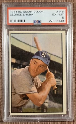 1953 Bowman Color #145 George Shuba Brooklyn Dodgers Baseball Card PSA 6 EX/MT - Image 1 of 3