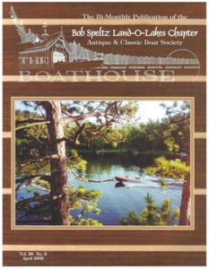 The Boathouse (Bob Speltz Land-O-Lakes Chapter; April 2003; Vol. 26 No. 2) - VG+ - Imagen 1 de 2