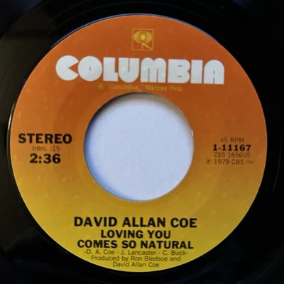 David Allan Coe - Loving You Comes So Natural 1979 Columbia 45 rpm 1-11167 - Image 1 of 4