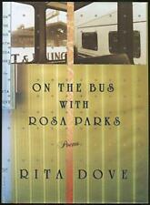 On the Bus with Rosa Parks: Poems, Dove, Rita