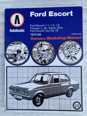 Vintage Autobooks 1975 - 78 Ford Escort Owners Workshop Manual OWM 945 - Image 1 of 4