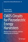 CMOS Circuits for Piezoelectric Energy Harvesters Efficient Power Extractio 2600