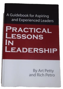 Practical Lessons in Leadership Art Petty Book 2007 - Imagen 1 de 5