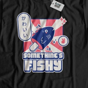 Somethings Fishy! Unisex Funny Japanese Sushi T-Shirt Japan Foodie & Tokyo Gifts - Afbeelding 1 van 8