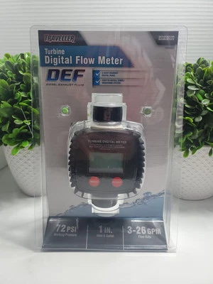 Traveller Turbine Digital Flow Meter DEF Diesel Exhaust Fluid ~ 72 PSI 💦  NEW - Image 1 of 4
