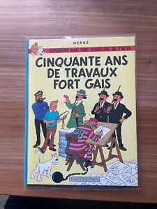 TINTIN - CINQUANTE ANS DE TRAVAUX FORT GAIS - 1978 only 2000 copies. See details