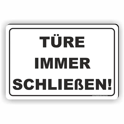 FASSBENDER-DRUCK SCHILDER Türe immer schließen Schild / Aufkleber D60