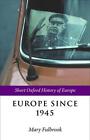 Europa od 1945 roku autorstwa Mary Fulbrook (angielska) książka w formacie kieszonkowym